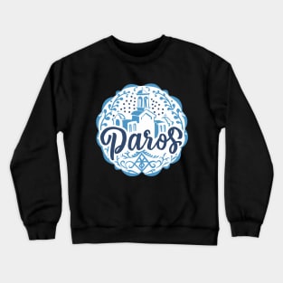 Paros Island, Greek Church. Crewneck Sweatshirt